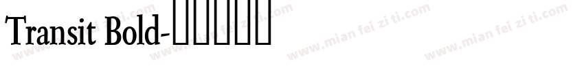 Transit Bold字体转换